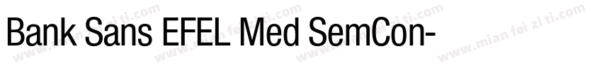 Bank Sans EFEL Med SemCon字体转换